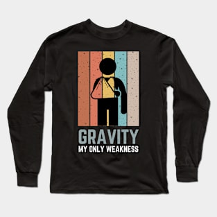 Gravity My Only Weakness Funny Extreme Sport Long Sleeve T-Shirt